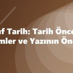 9. Sınıf Tarih: Tarih Öncesi Dönemler ve Yazının Önemi