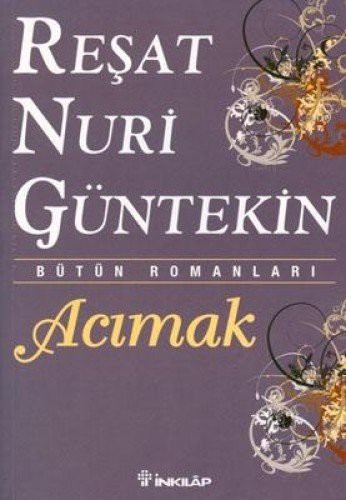 Acımak kitabının kapağı - Reşat Nuri Güntekin